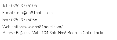 No 81 Hotel telefon numaralar, faks, e-mail, posta adresi ve iletiim bilgileri